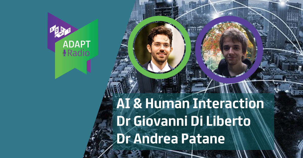 Giovanni Di Liberto & Andrea Patane: AI and Human Interaction