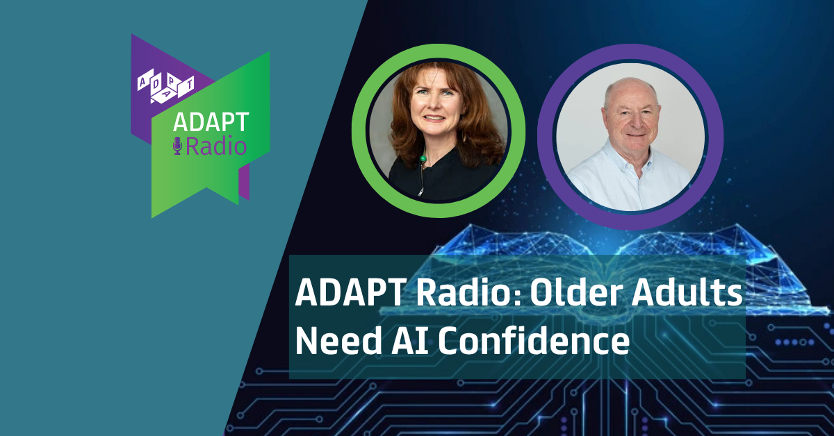 ADAPT Radio: Older Adults Need AI Confidence
